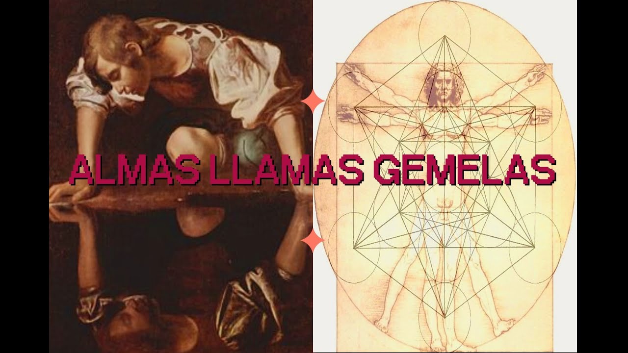 Almas Llamas Gemelas-Narciso Divino (Parte 1)