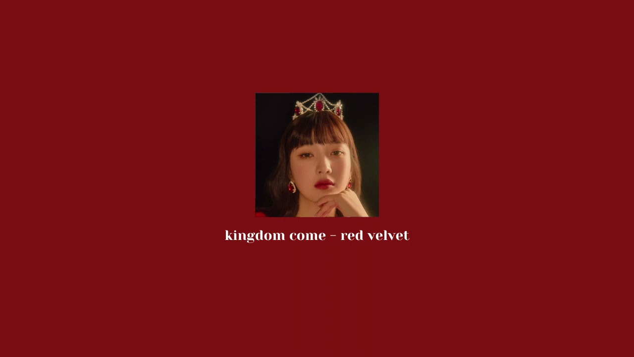 𝐤𝐢𝐧𝐠𝐝𝐨𝐦 𝐜𝐨𝐦𝐞 - 𝐫𝐞𝐝 𝐯𝐞𝐥𝐯𝐞𝐭 (𝐬𝐥𝐨𝐰𝐞𝐝 𝐧 𝐫𝐞𝐯𝐞𝐫𝐛)