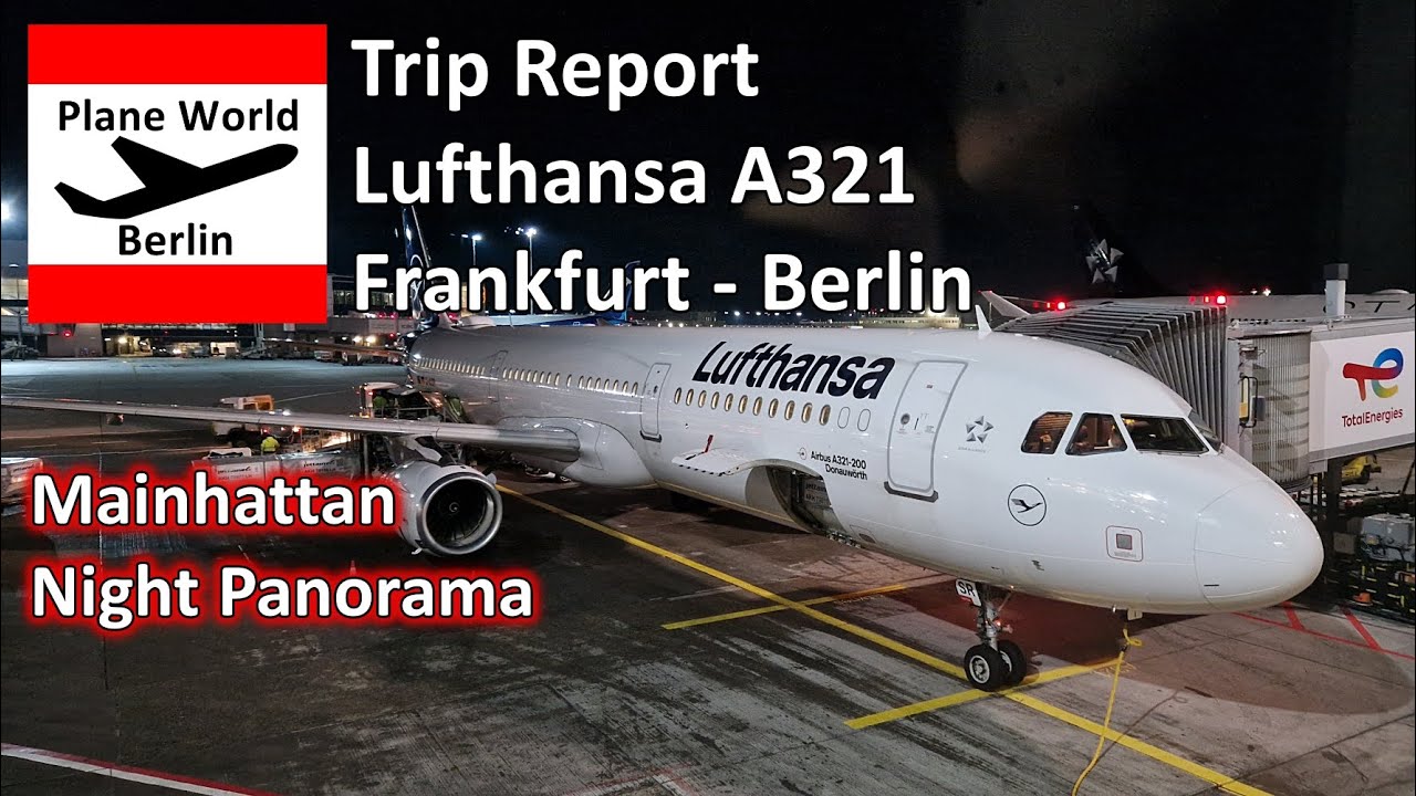 Trip report | Lufthansa Airbus A321 | Frankfurt - Berlin | Beautiful Night Panorama