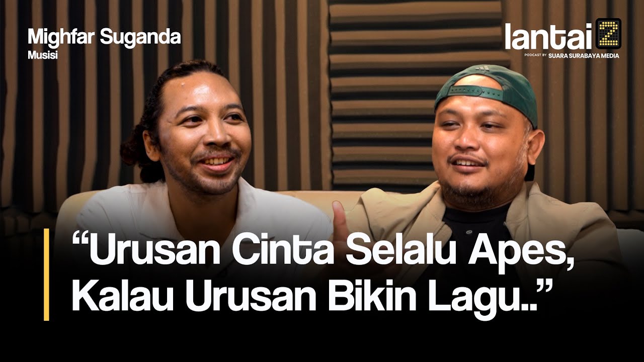 Belajar Patah Hati Lewat Anti Hero-nya Mighfar Suganda | Podcast Lantai 2 bersama Mighfar Suganda
