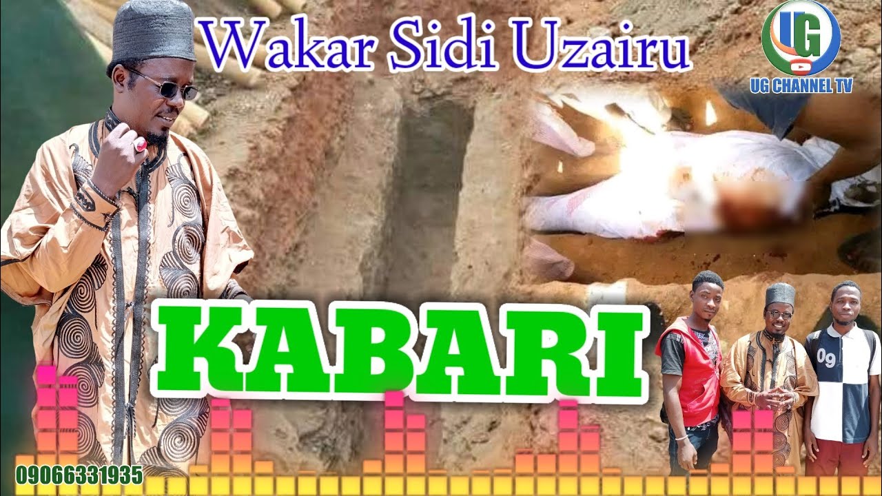 Wakar Sidi Uzairu Badamasi: KABARI 😭
