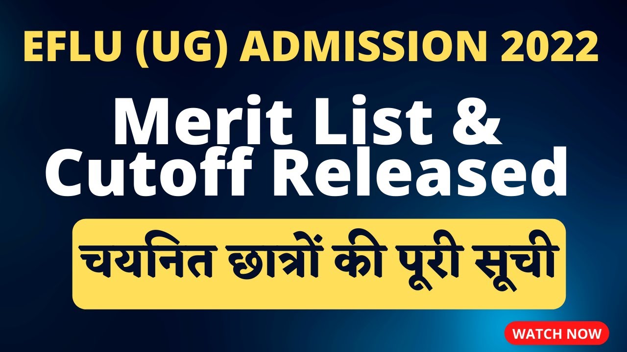 EFLU - BA Foreign Language Admission 2022 - Merit List