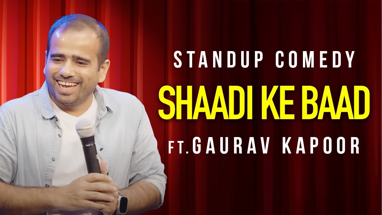 Shaadi Ke Baad | Gaurav Kapoor Standup Comedy | Mirchi Marathi
