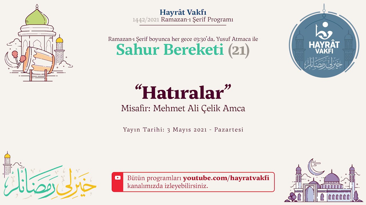 Mehmet Ali Çelik Amca İle Hatıralar (Sahur Bereketi)
