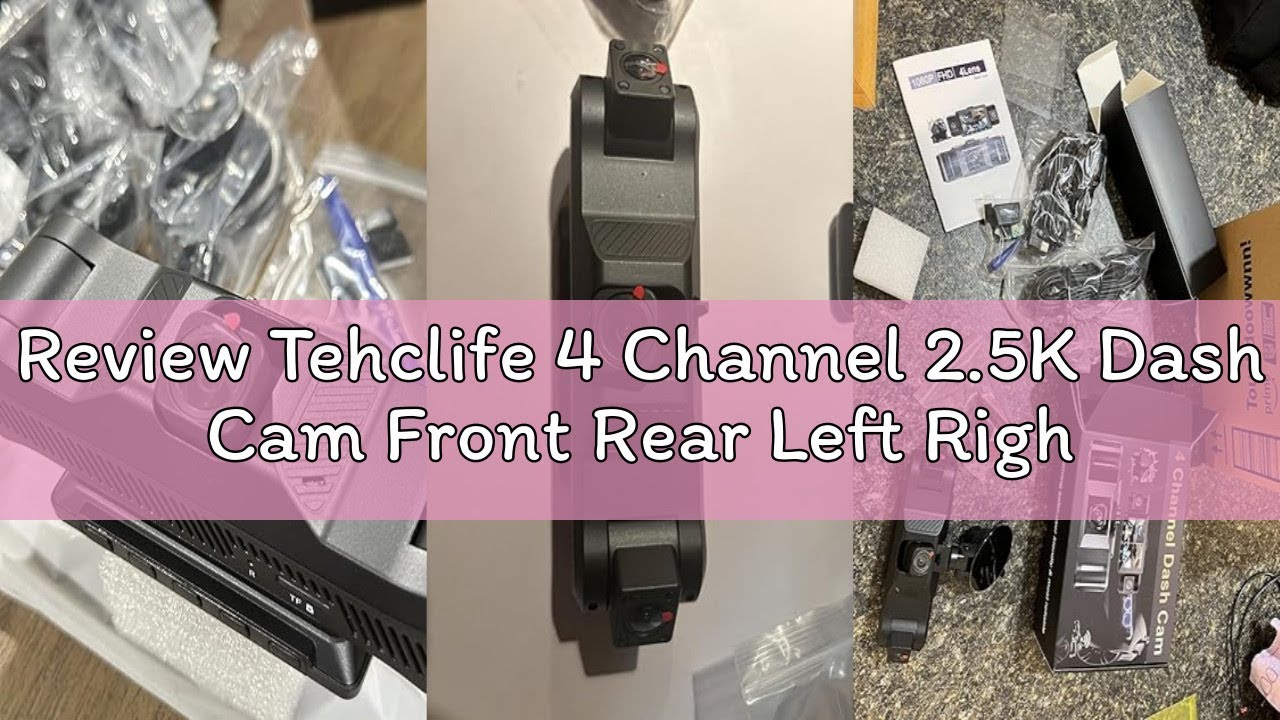 Review Tehclife 4 Channel 2.5K Dash Cam Front Rear Left Right, 170° Wide Angle Car Dash Camera with