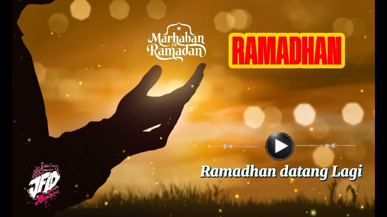Ramadhan Datang Lagi