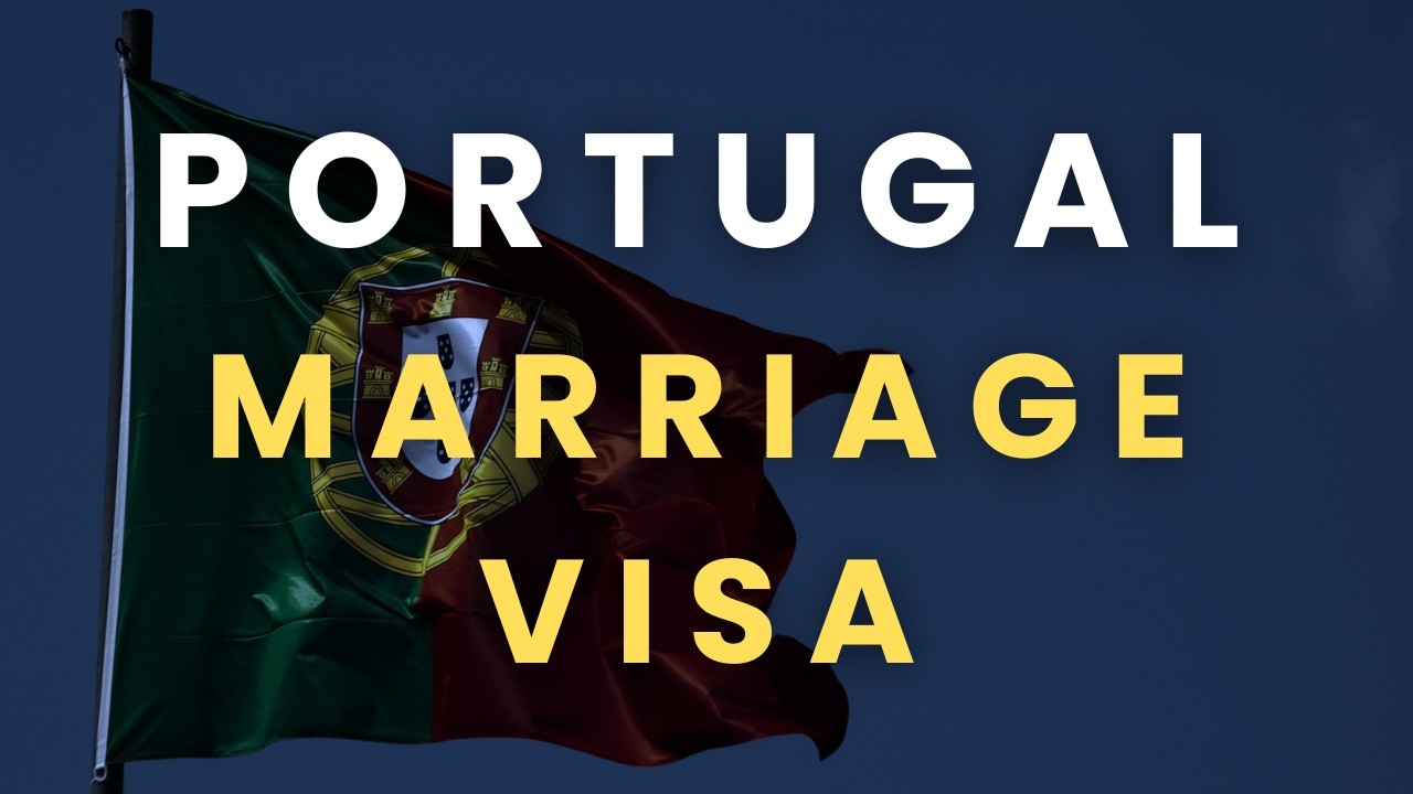 Portugal 🇵🇹  Marriage Visa - How to Bring Your Spouse to Portugal via Family Reunification