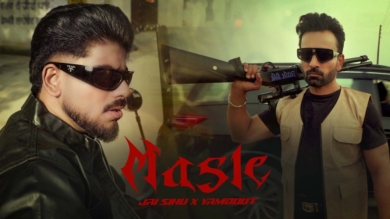 Masle | Jai Sidhu | Yamdoot | Latest Punjabi Song 2026 | Official Video