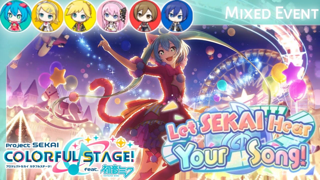 Let SEKAI Hear Your Song! (HATSUNE MIKU: COLORFUL STAGE!/Project SEKAI Event Story)