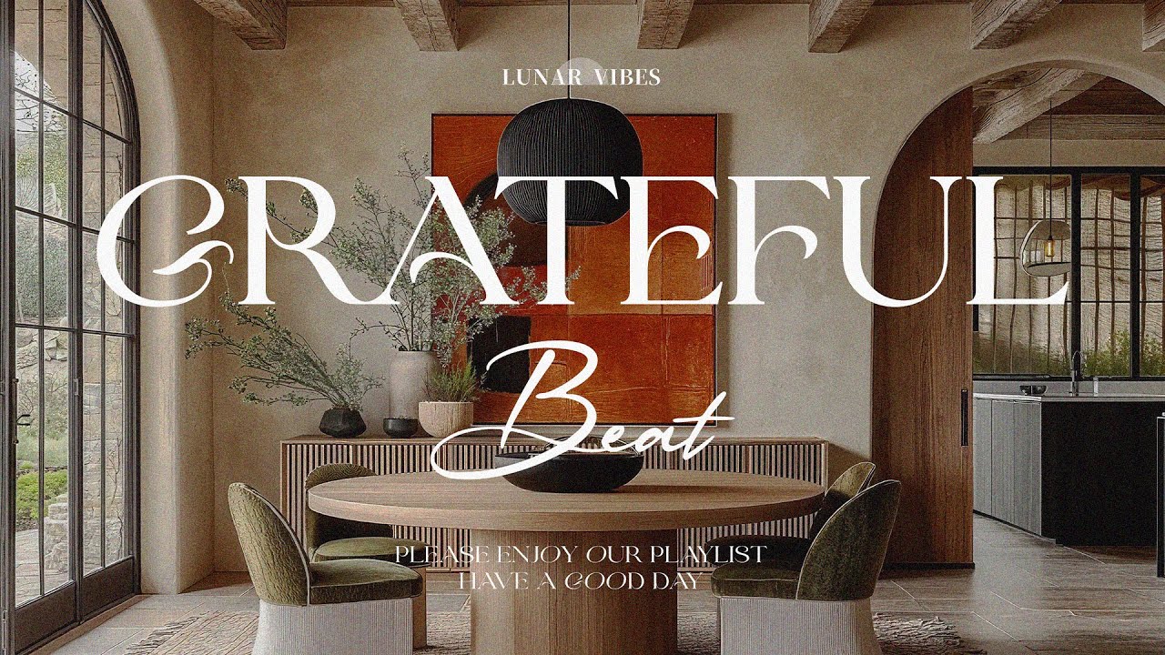Grateful Mornings & R&B Relax – Healing Music for Work & Rest