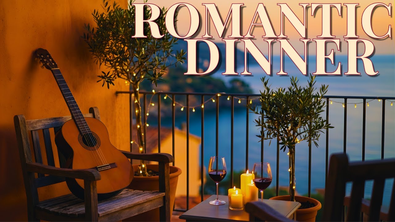Romantic Evening Music – Acoustic Guitar & Latin Melodies for Dinner