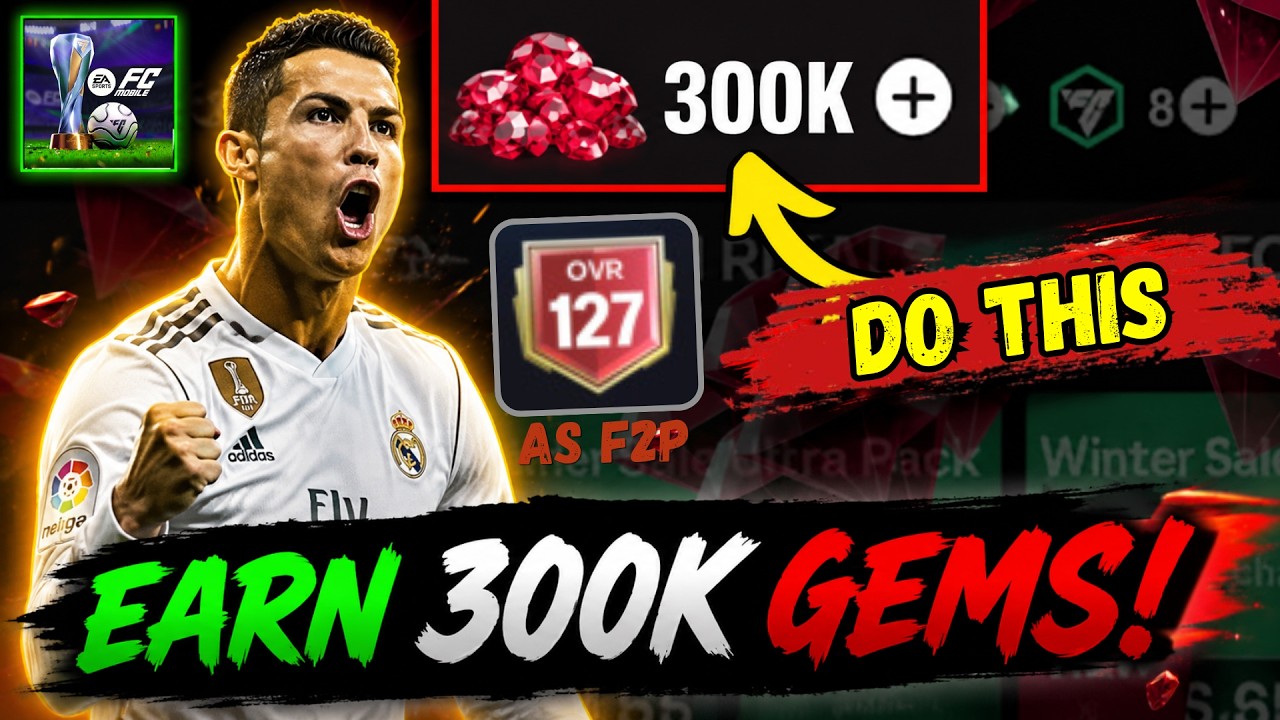 How to Get 300k Gems in FC Mobile - Secret Way to Reach 127 OVR | Mr. Believer