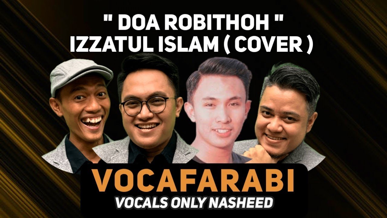 Acapella Nasheed | Doa Robithoh Izzis | Vocafarabi ft Fathur | Cover
