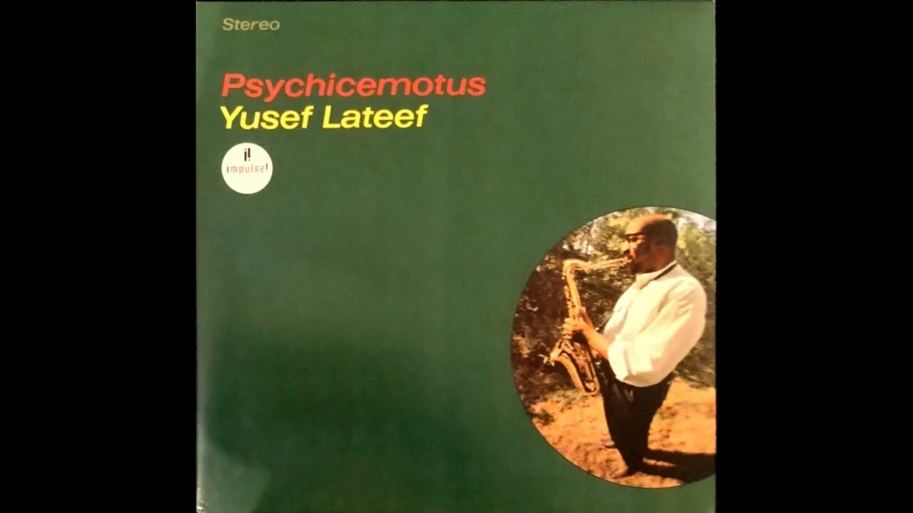Yusef Lateef - First Gymnopedie
