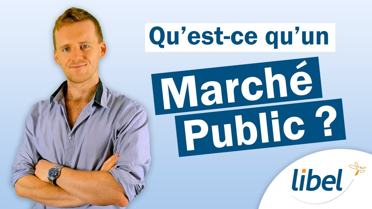 Qu'est ce qu'un marché public ?