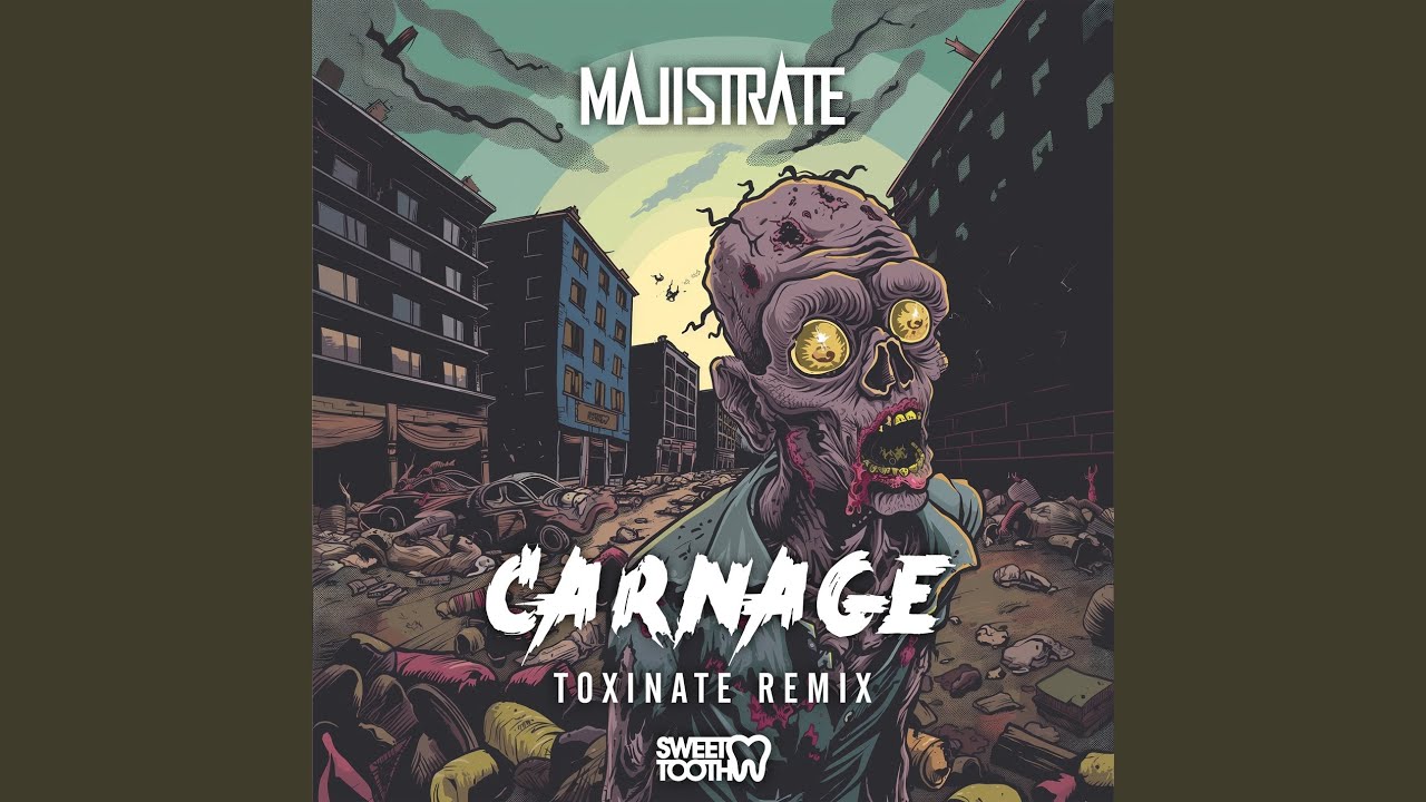 Carnage (Toxinate Remix)
