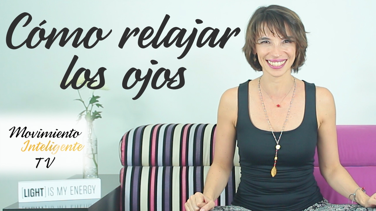 Cómo relajar los ojos