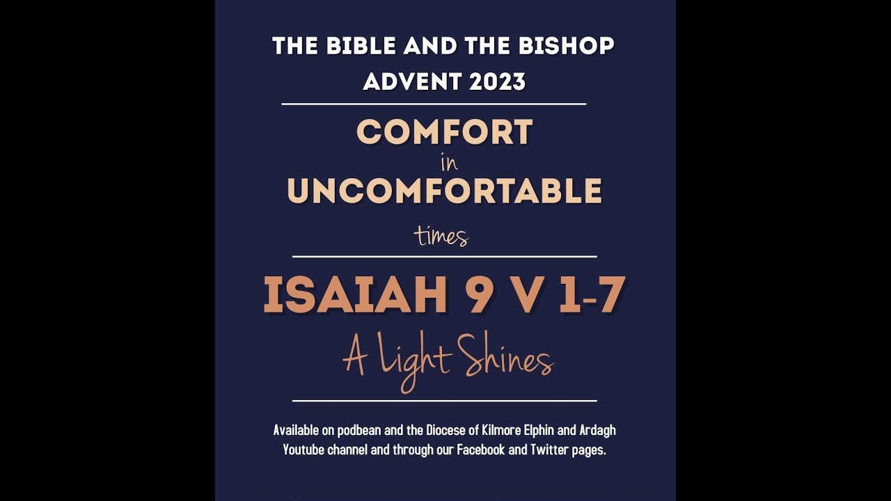 Advent 2023: Isaiah 9 v 1-7 - A Light Shines