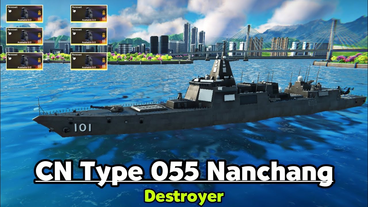 CN Type 055 Nanchang 🇨🇳 Full Air Defense X6 Peresvet - Modern Warships