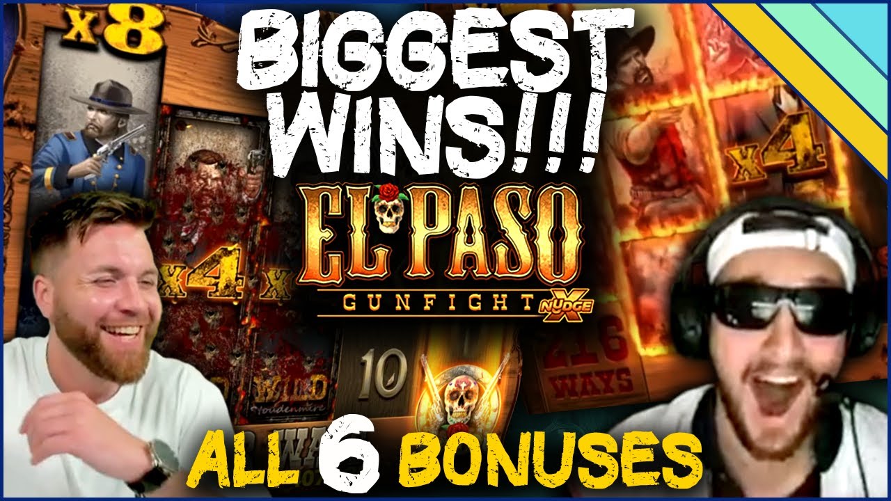 Biggest Wins on El Paso Gunfight - All 6 Bonuses!