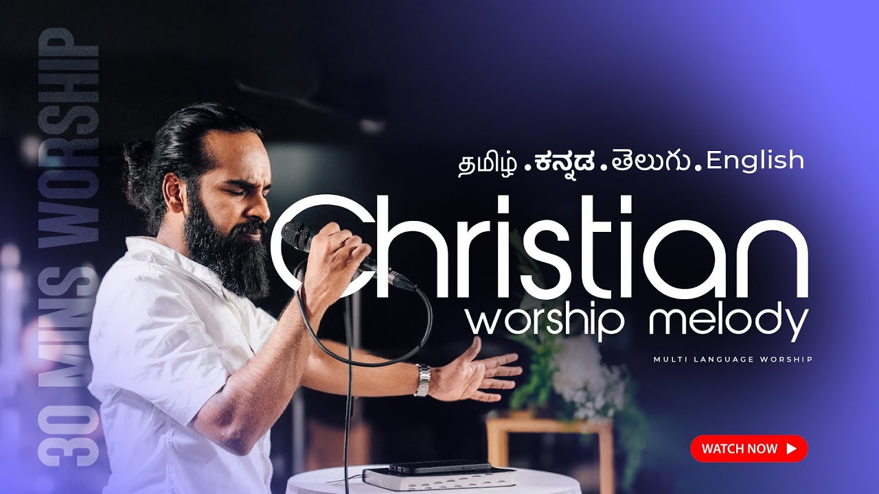 30 Min · Spirit Filled Worship for Freedom 🕊️ Worship Medley 7 | தமிழ் · తెలుగు · ಕನ್ನಡ · English