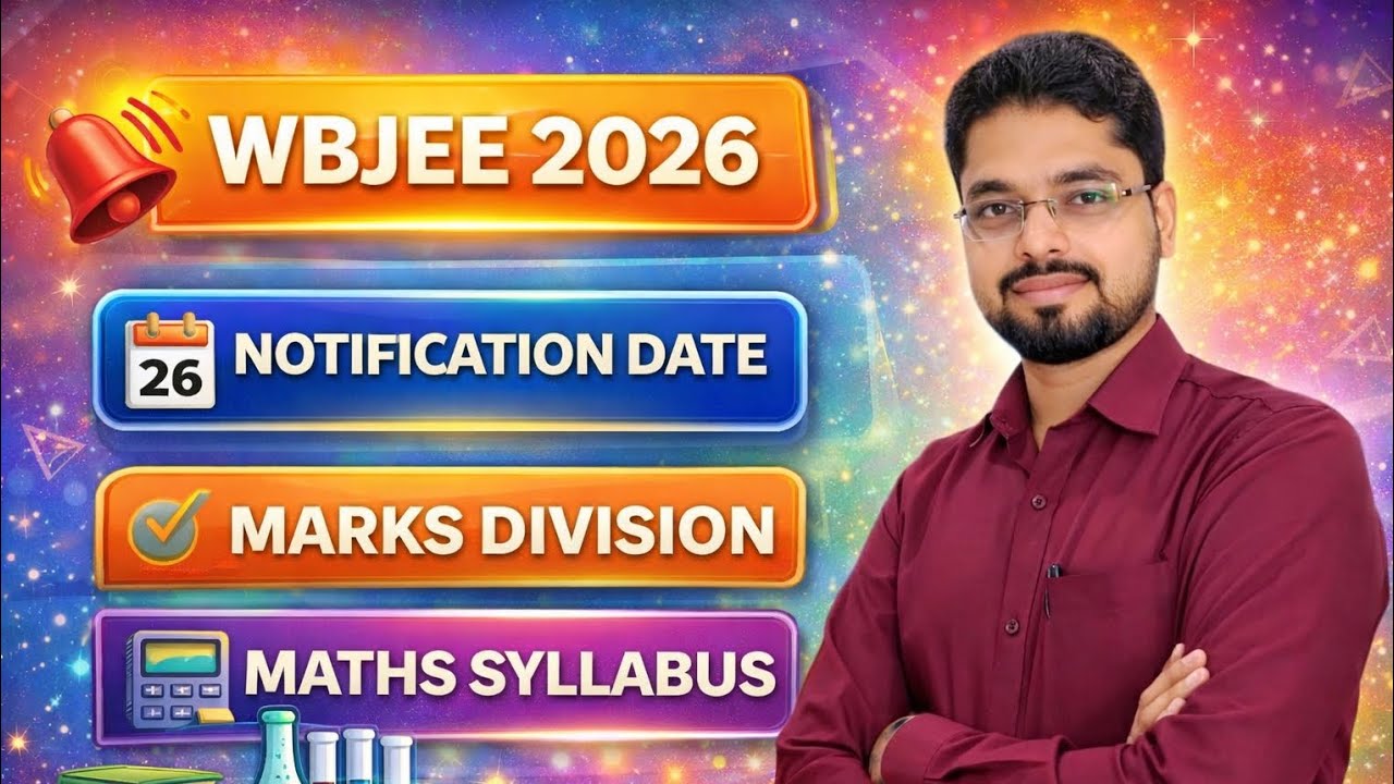 Wbjee-2026 Notification,wbjee Strategy , wbjee Marks Division,  wbjee 26 Maths syllabus#wbjee 