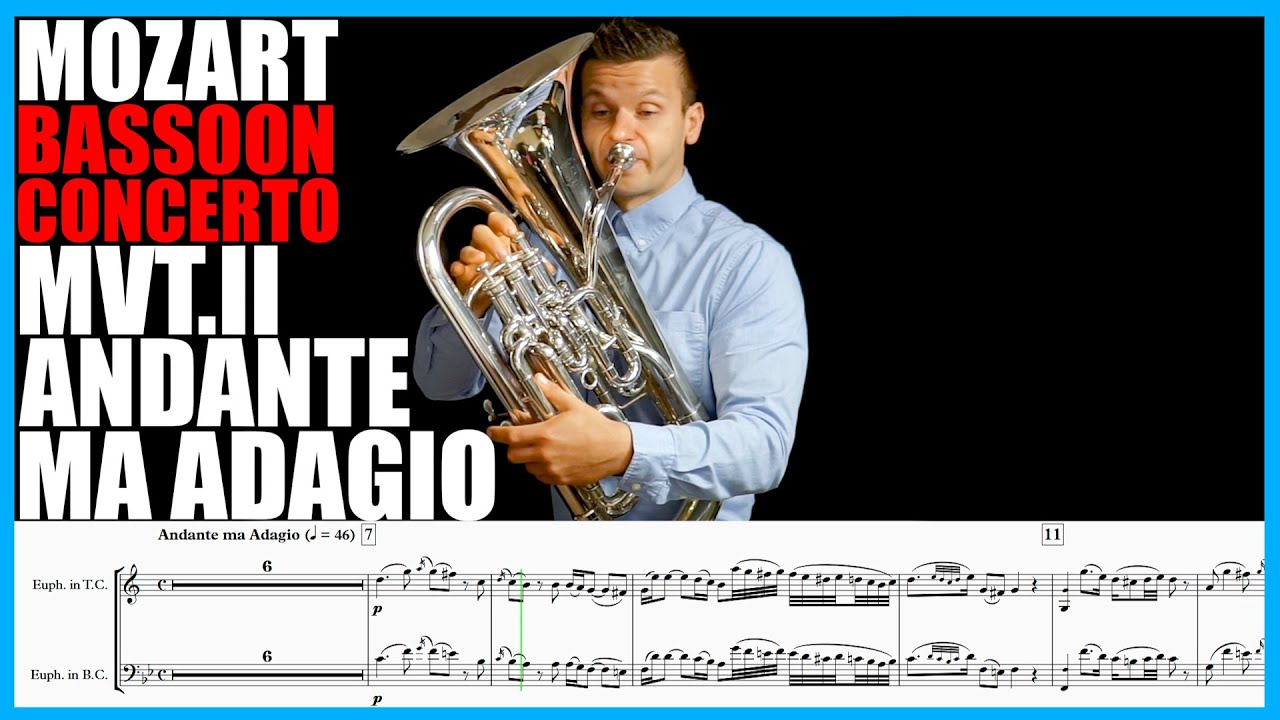 Mozart: Bassoon Concerto in B-flat major K 191, 2nd movement (Andante ma Adagio). EUPHONIUM SOLO