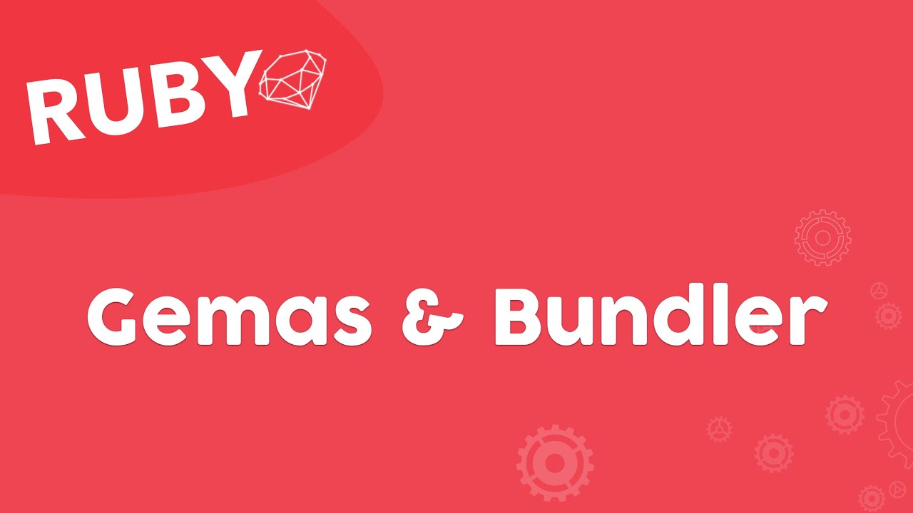 21 | Fundamentos Ruby | Gemas & Bundler