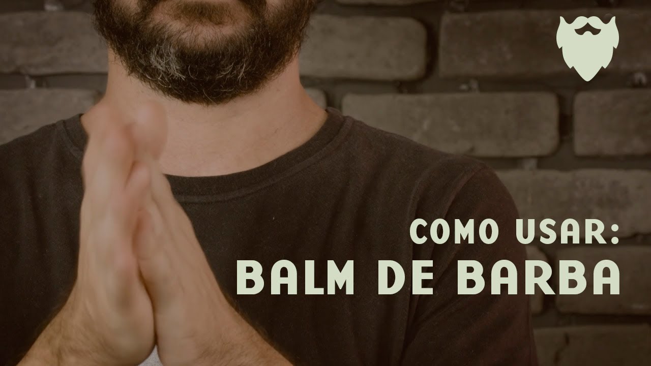 Como usar: Balm de Barba | Light my Fire