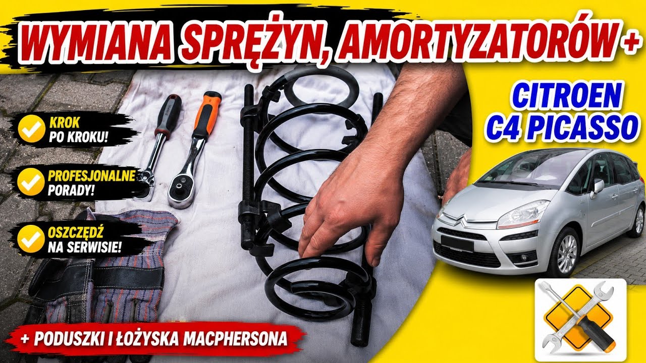 Wymiana sprężyny zawieszenia, amortyzatora, poduszki i łożyska MacPhersona - C4 Picasso