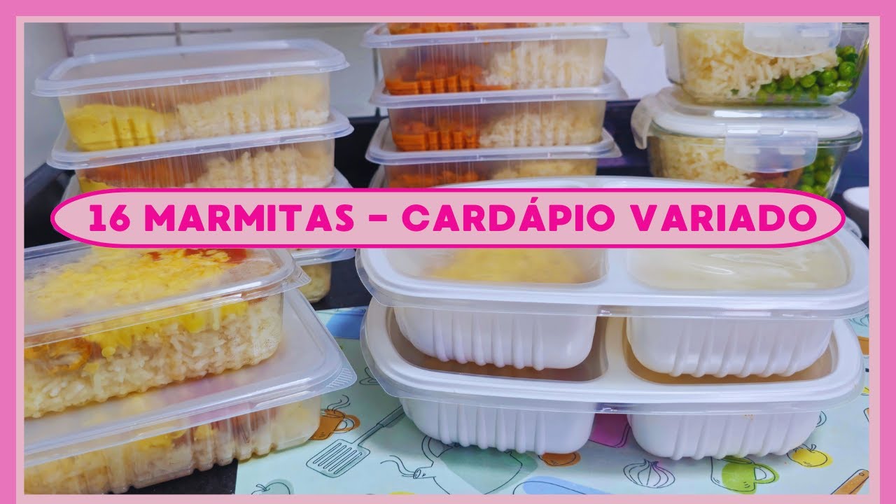 MARMITAS PARA A SEMANA | Preparando e montando, cardápio variado