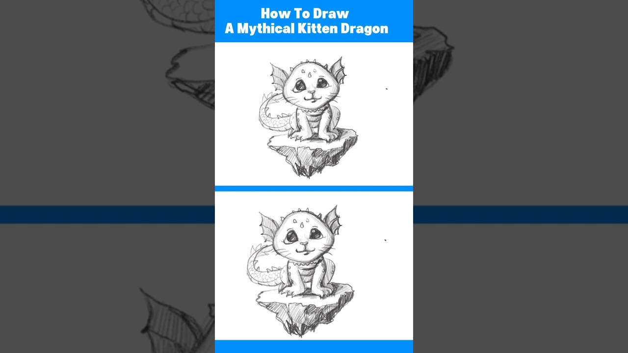 How To Draw A Mythical Kitten Dragon &ndash; Step-by-Step Fantasy Art Tutorial