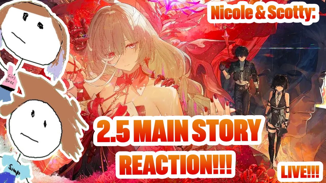 🔴LIVE! WUWA 2.5 MAIN STORY REACTION!!!!! IS IT AS PEAK AS WE HOPED??? | Wuthering Waves