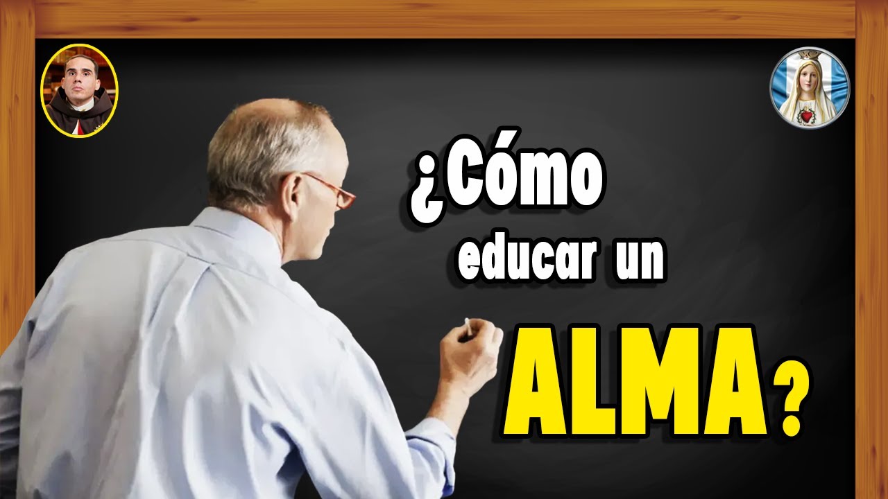 ¿Cómo educar un AlMA? I Formación con los Heraldos I Episodio 97
