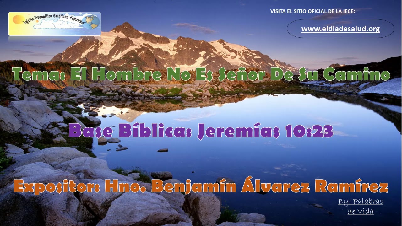 IECE Tema El Hombre No Es Señor De Su Camino