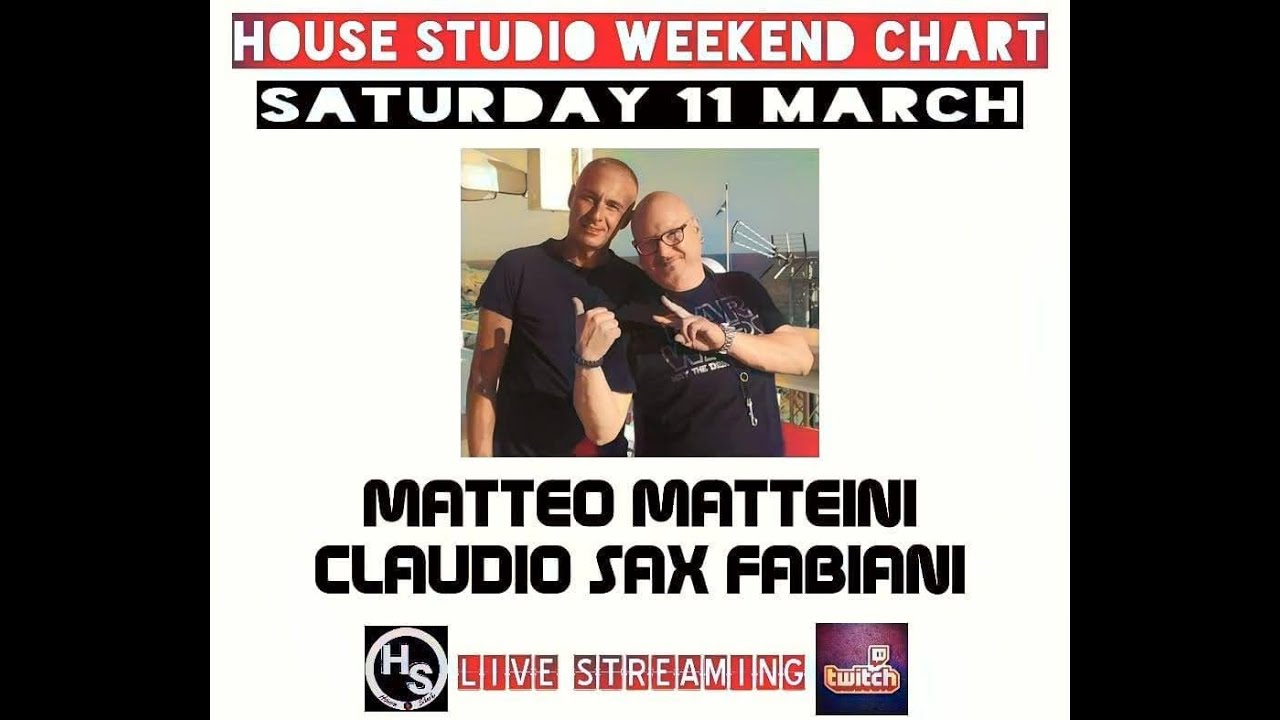 House Studio   Matteo Matteini & Claudio Sax Fabiani 11  Marzo 2023 LIVE   housestudio  @ Twitch