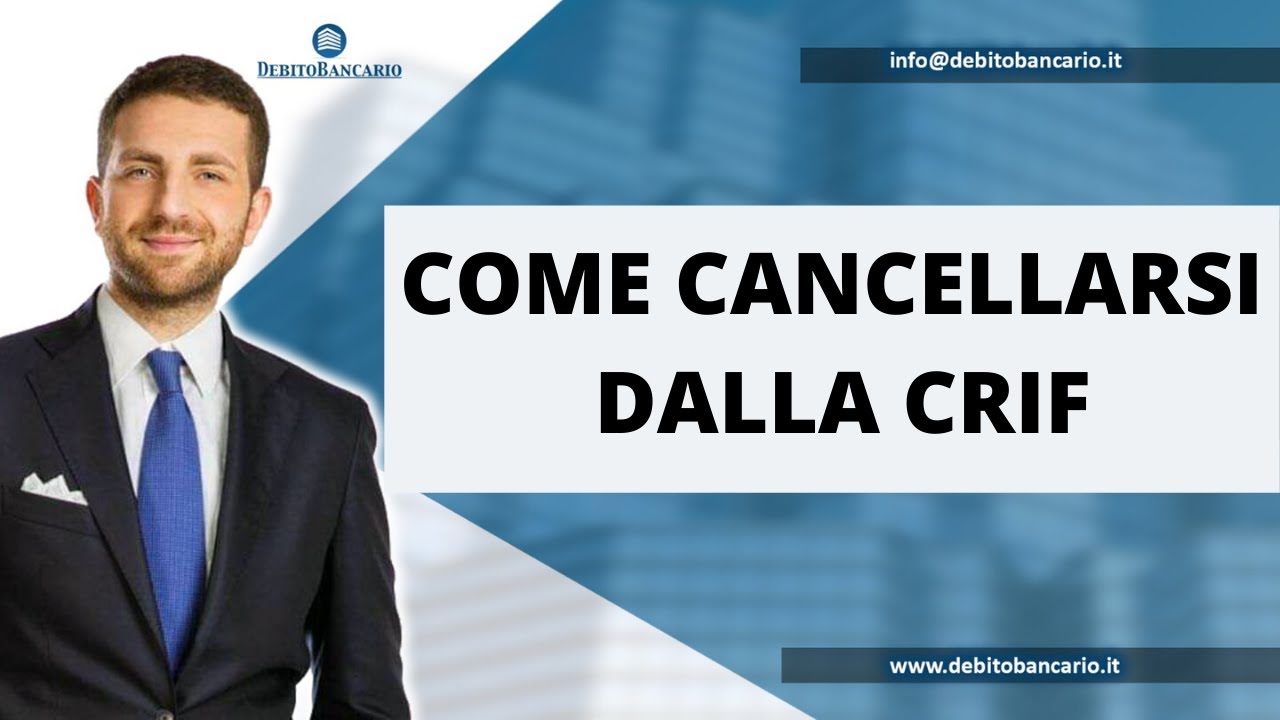 COME CANCELLARSI DALLA CRIF