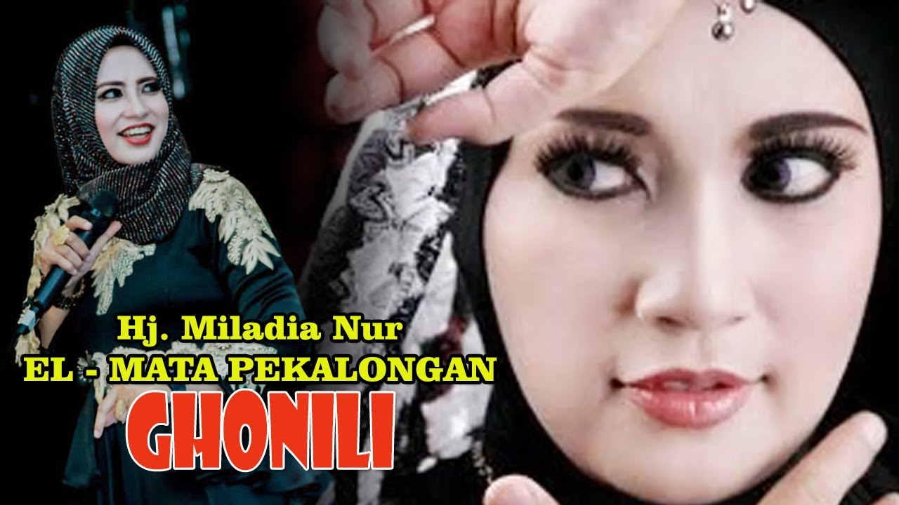 HJ MILADIA NUR  GAMBUS EL MATA PEKALONGAN GHONILI