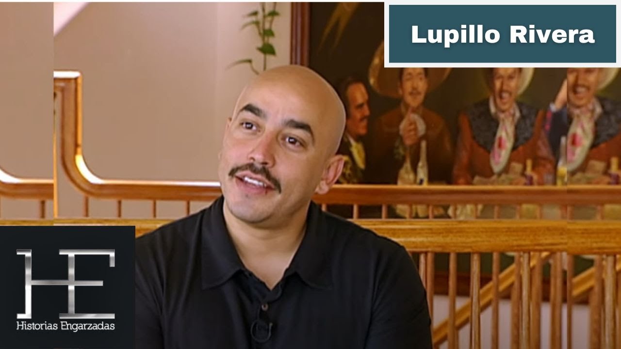 Lupillo Rivera | Historias Engarzadas