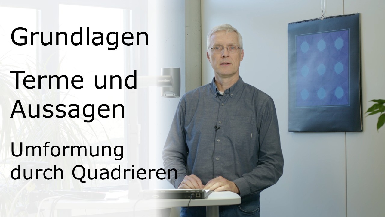 Grundlagen - Umformung durch Quadrieren