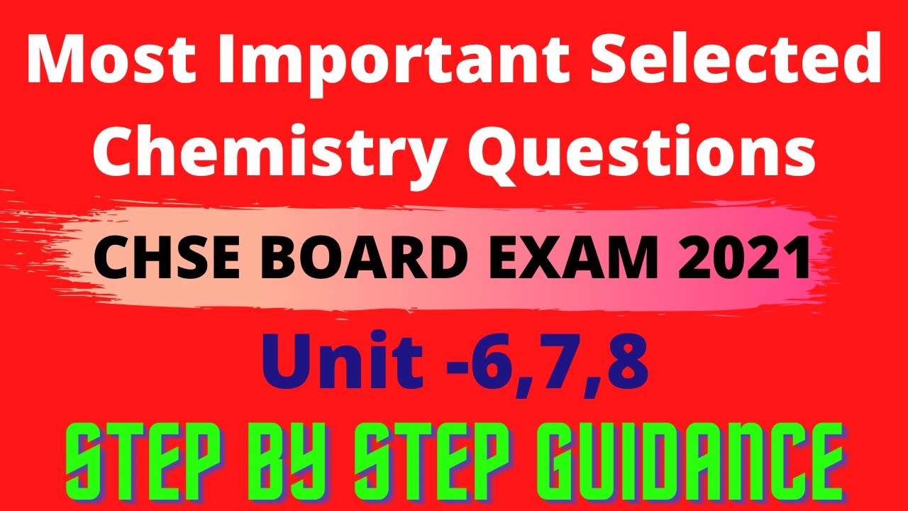 Important Selection Questions| CHSE Board Exam 2021| CHSE Odisha| Class 12 Chemistry| +2 Science