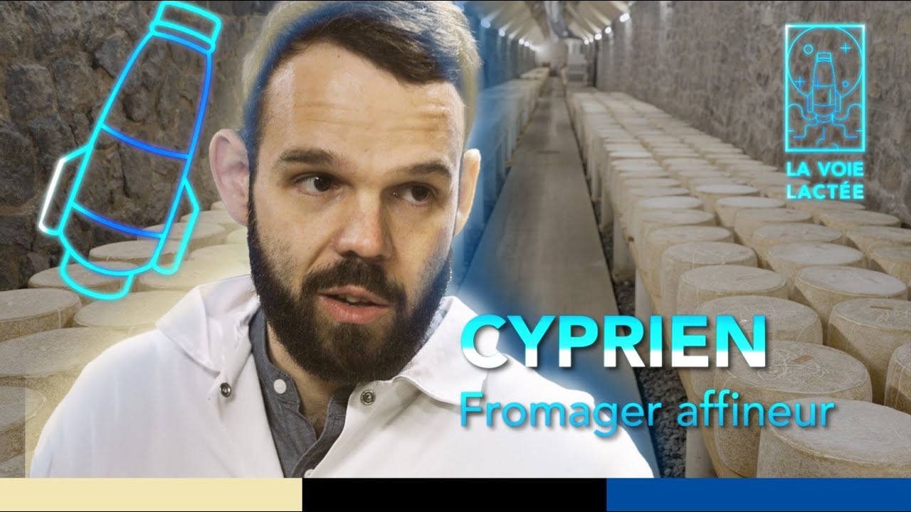 Les Métiers du Lait - Cyprien, Fromager-affineur