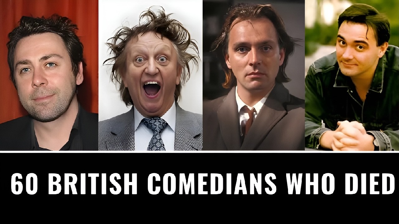 60 British Comedians Who Died