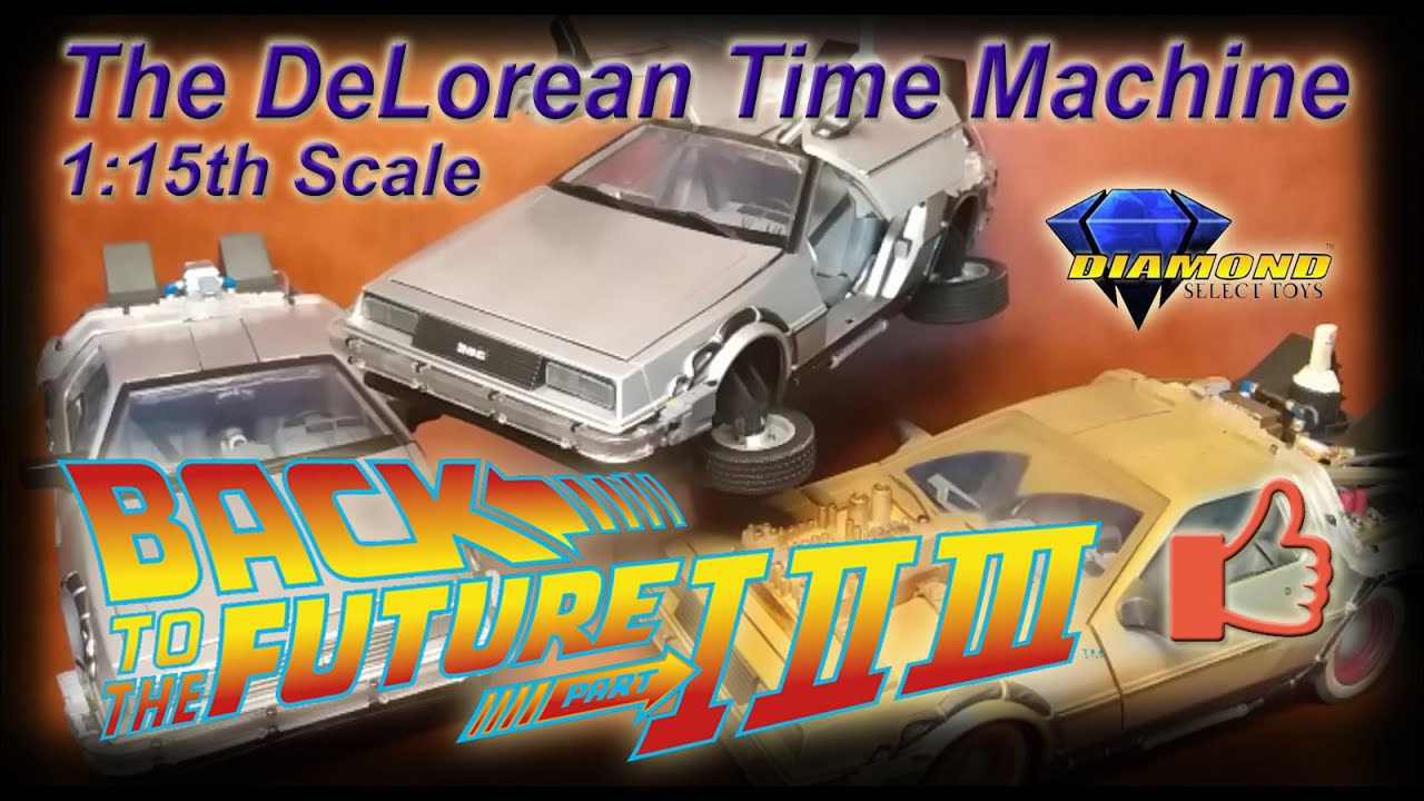 Back To The Future 1 2 3 - DeLorean Time Machine