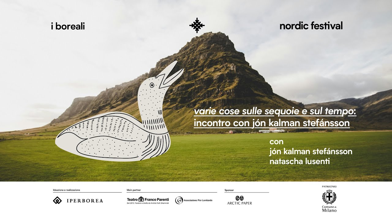 Varie cose sulle sequoie e sul tempo: incontro con Jón Kalman Stefánsson
