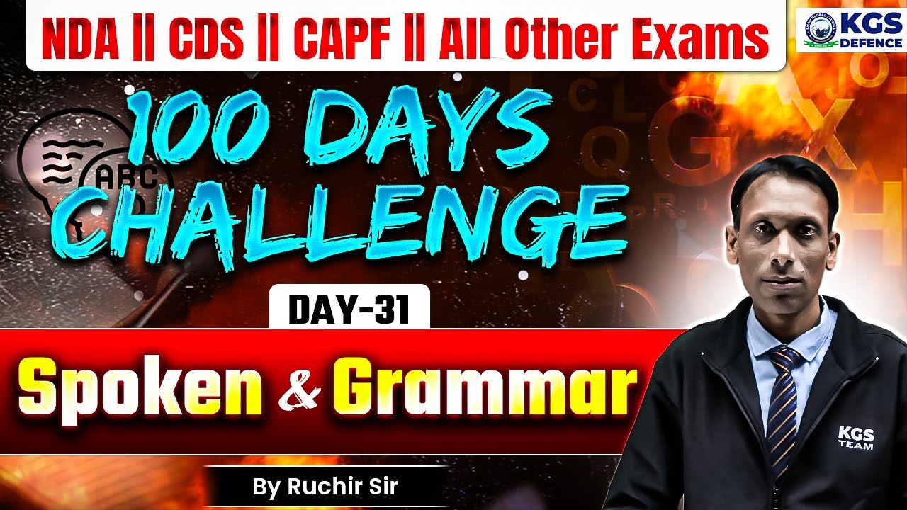 NDA | CDS | CAPF | English for All Exams | Spoken English + Grammar | Day 31 | English by Ruchir Sir
