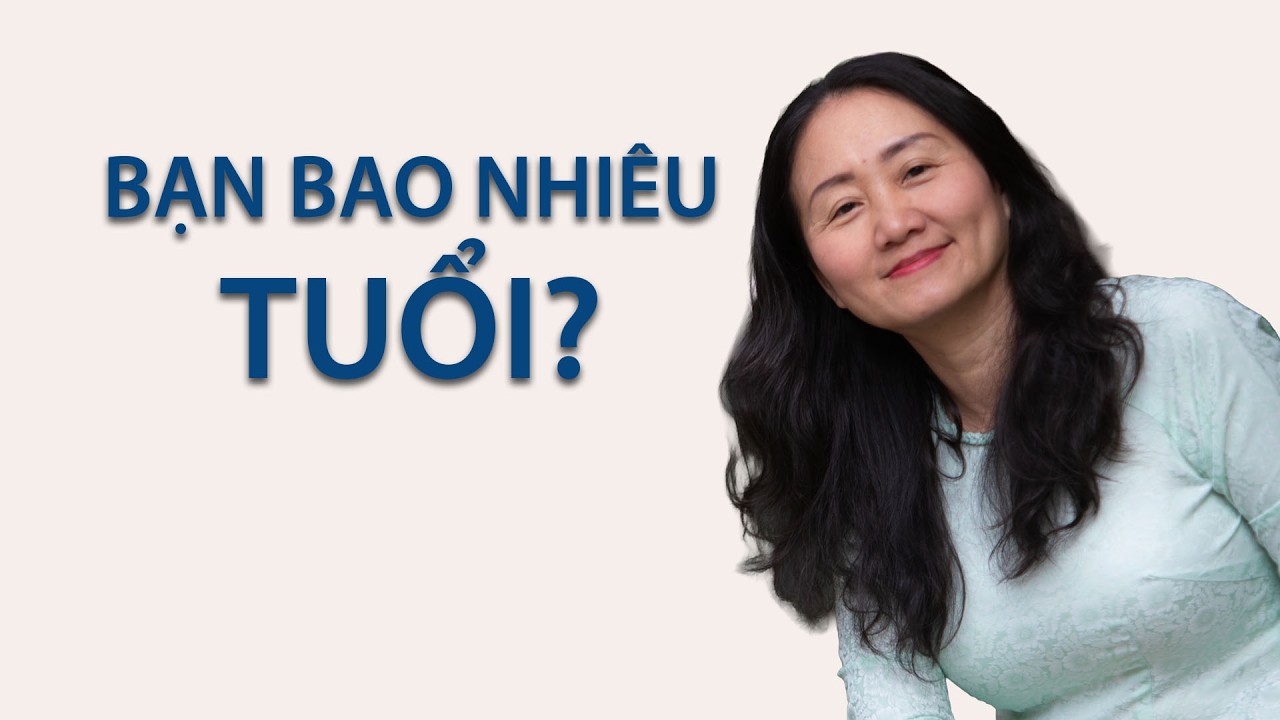 Bứt Phá Kỹ Năng Nói 2026 - Lesson 4: How Old Are You?