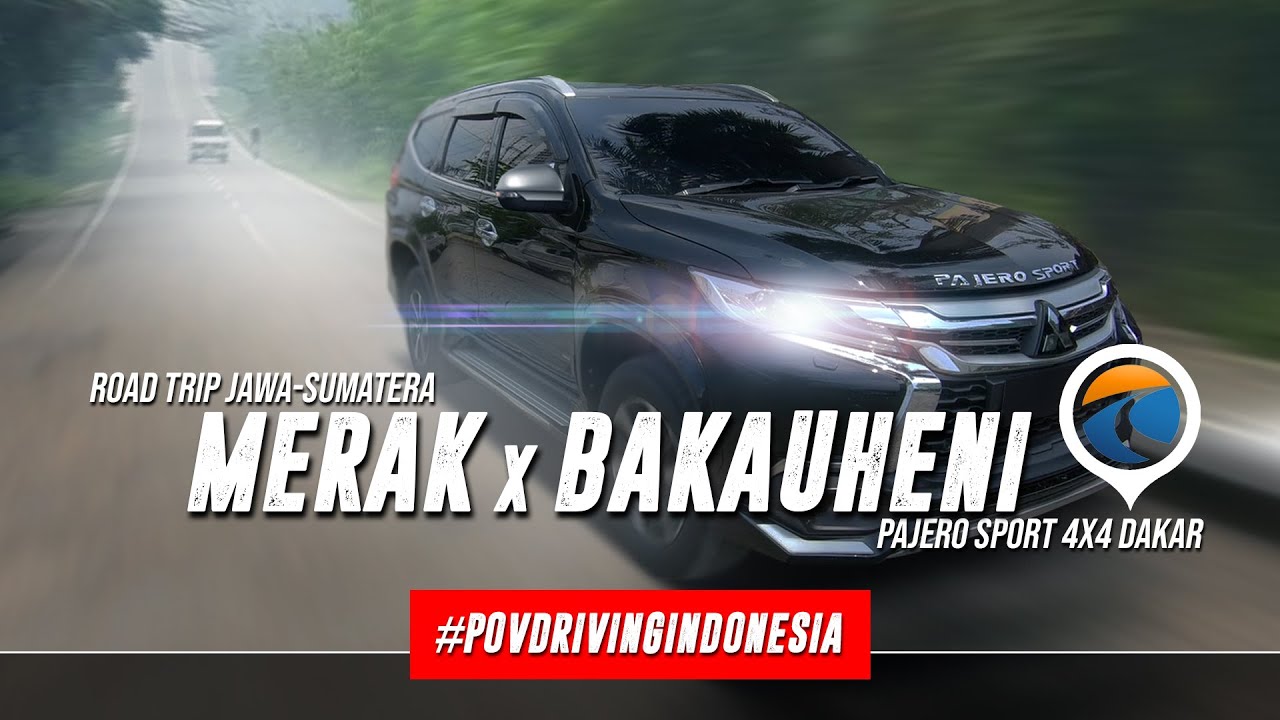 Merak Bakauheni - Road Trip Jawa Sumatera - POV Driving Indonesia - Pajero Sport 4x4 Dakar