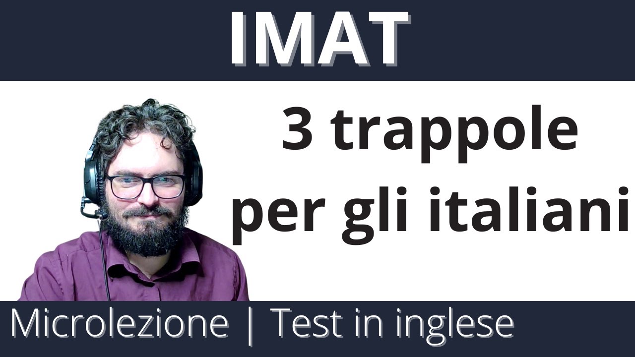 IMAT: tre trappole lingistiche per gli italiani