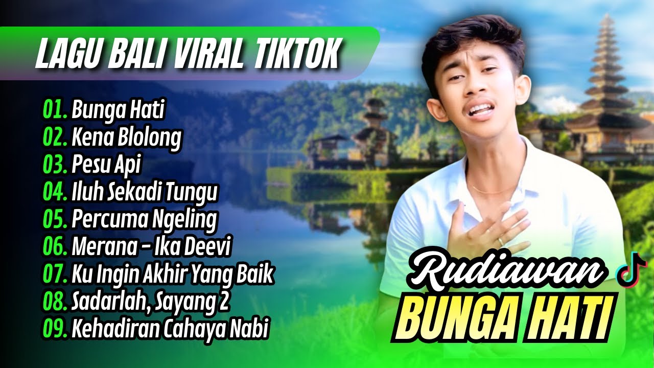 BUNGA HATI - Rudiawan Album | KENA BLOLONG | PESU API || LAGU POP BALI TERPOPULER 2025